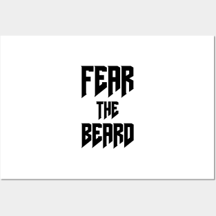 Fear The Beard Posters and Art